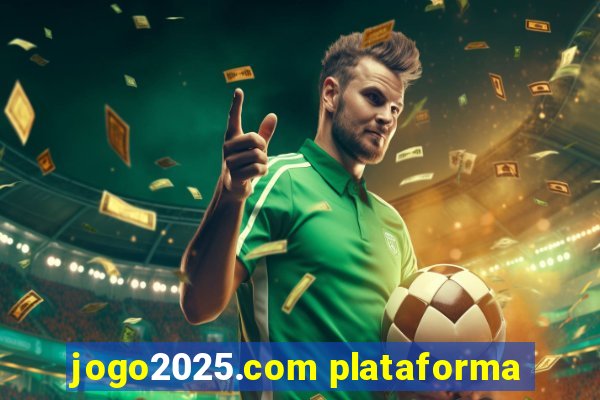 jogo2025.com plataforma